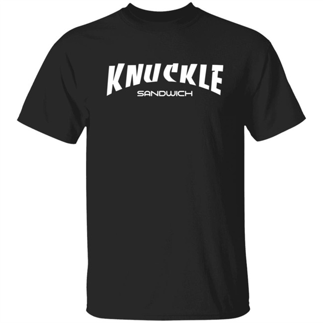 Knuckle Sandwich Tee Shirt