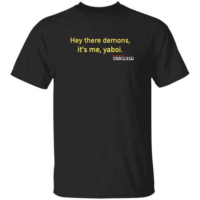 BuzzFeed Unsolved Hey There Demons Boi Shirt