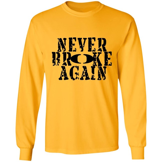 Never Broke Again T Shirt