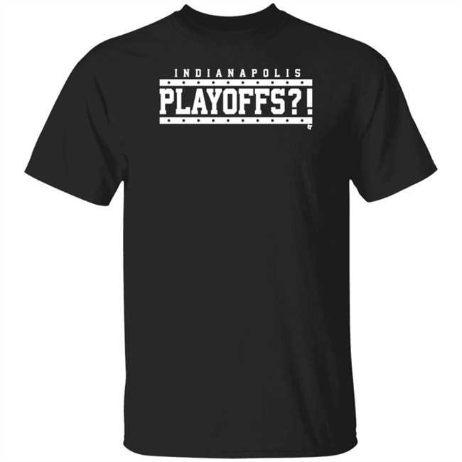 Playoffs Indianapolis T Shirt