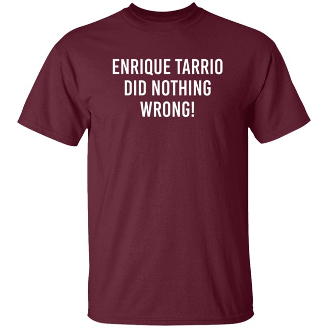 Enrique Tarrio Did Nothing Wrong Shirt Washington DC Enrique Tarrio Did Nothing Wrong Shirt Enrique Tarrio Did Nothing Wrong Shirt Washington DC Enrique Tarrio Did Nothing Wrong Shirt