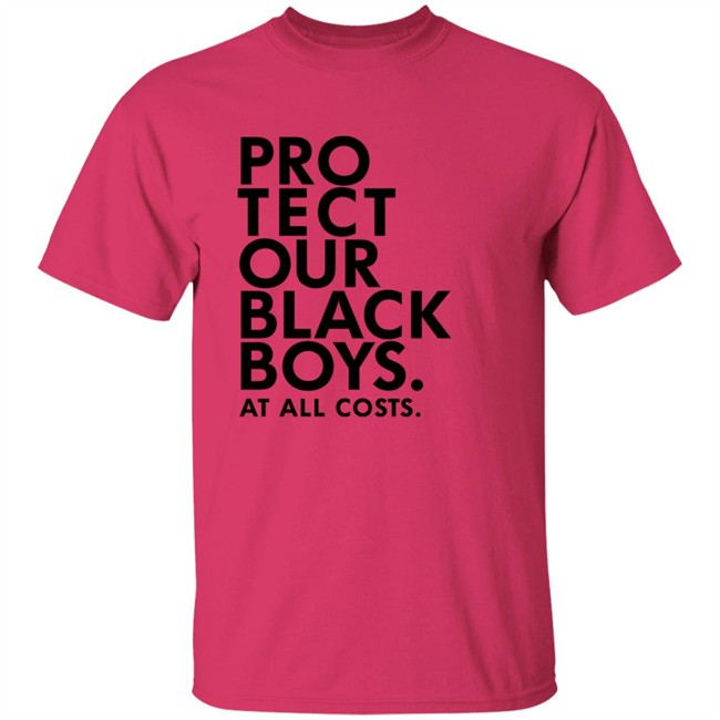 Limited Edition Protect Our Black Boys At All Costs Hoodie Limited Edition Protect Our Black Boys At All Costs Hoodie