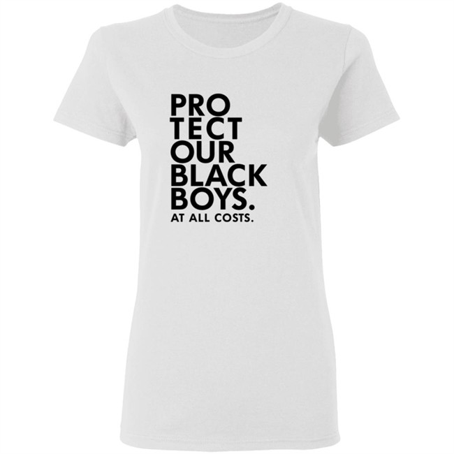 Limited Edition Protect Our Black Boys At All Costs Hoodie Limited Edition Protect Our Black Boys At All Costs Hoodie