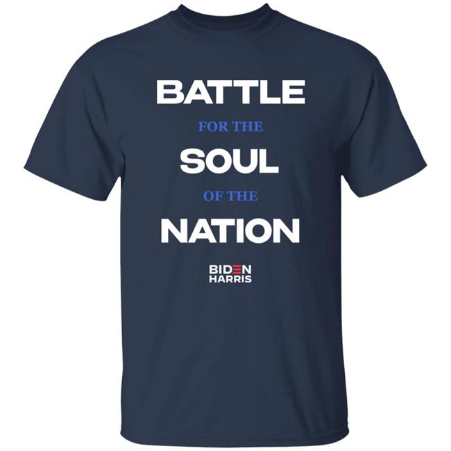 Battle For The Soul Of The Nation Shirt Miltsdad