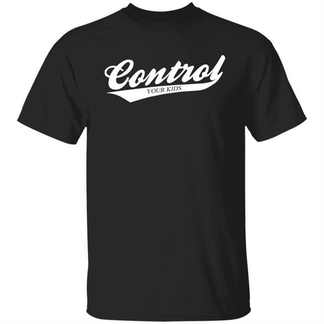 Shop Night Shift Merch Control Your Kids Shirt