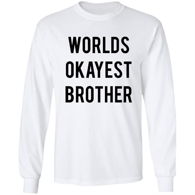 Worlds Okayest Brother Shirt Incorrect Final Fantasy Quotes Worlds Okayest Brother Shirt Incorrect Final Fantasy Quotes