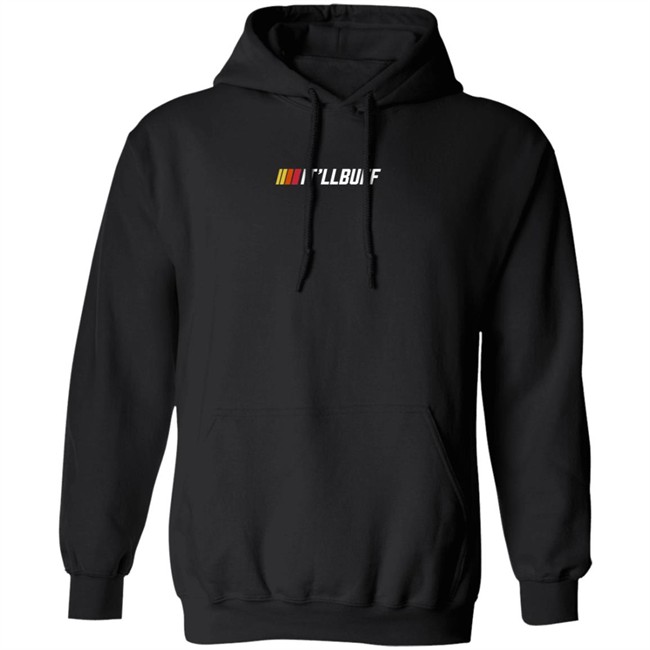 Limited Edition Braydon Price Merch It'll Buff Hoodie