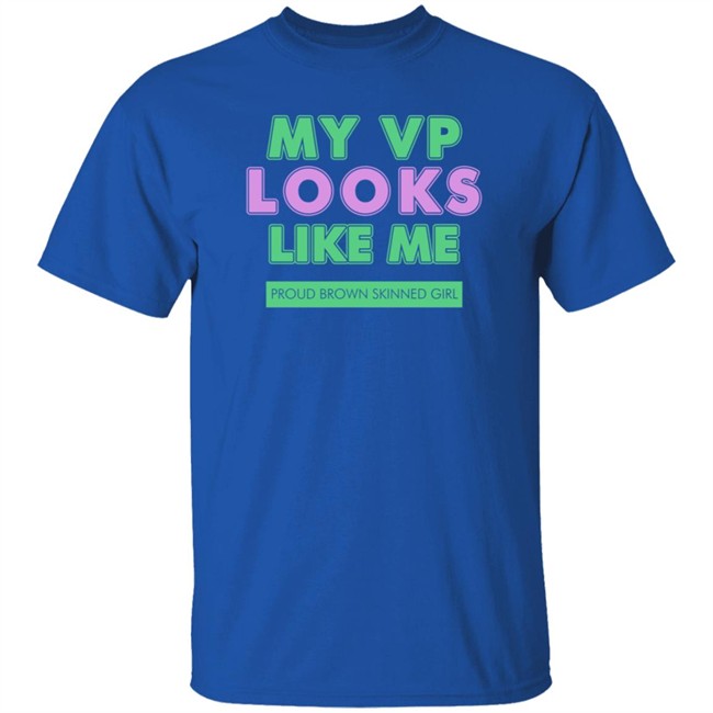 Corey Collington My Vp Looks Like Me Proud Brown Skinned Girl Shirt Corey Collington My Vp Looks Like Me Proud Brown Skinned Girl Shirt