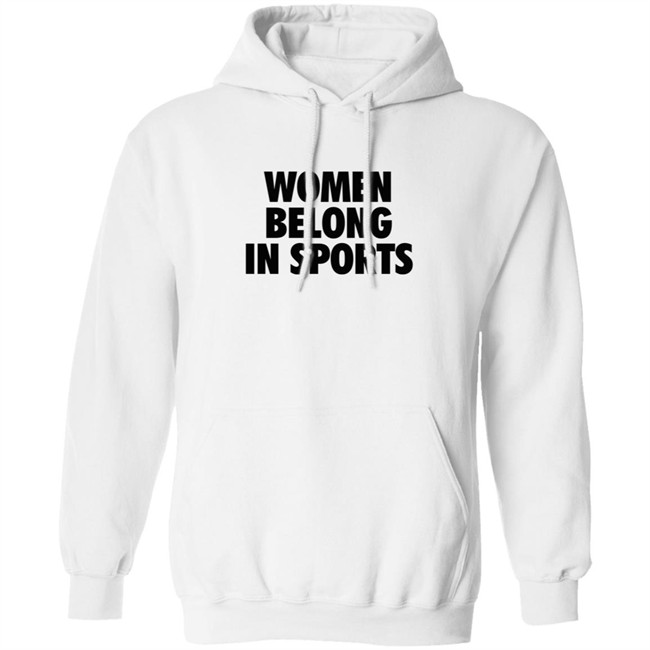 Limited Edition Trev Women Belong In Sports Hoodie Of Trev