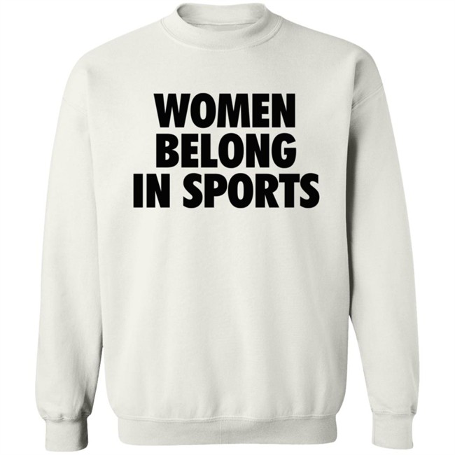 Limited Edition Trev Women Belong In Sports Hoodie Of Trev Limited Edition Trev Women Belong In Sports Hoodie Of Trev