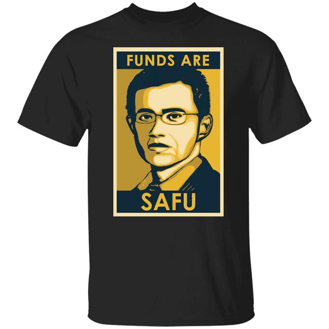 Binance Funds Are Safu Shirt