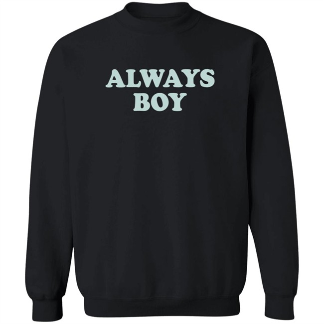 Always Boy Hoodie Always Boy Hoodie