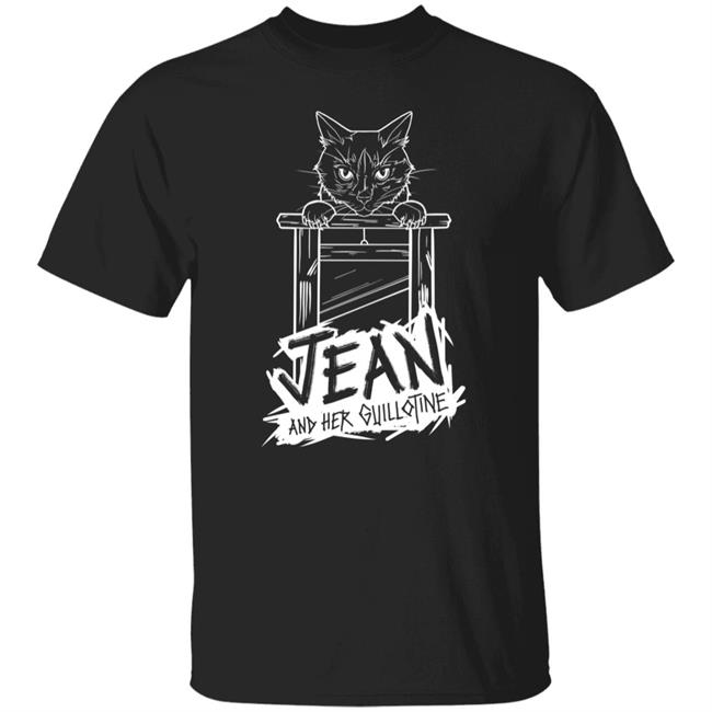 Jorts The Cat Jean And Her Guillotine Shirt