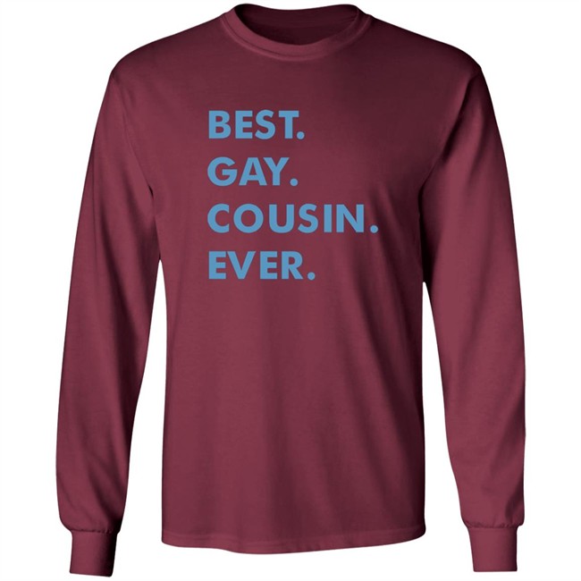 Limited Edition New Best Gay Cousin Ever Shirt Limited Edition New Best Gay Cousin Ever Shirt