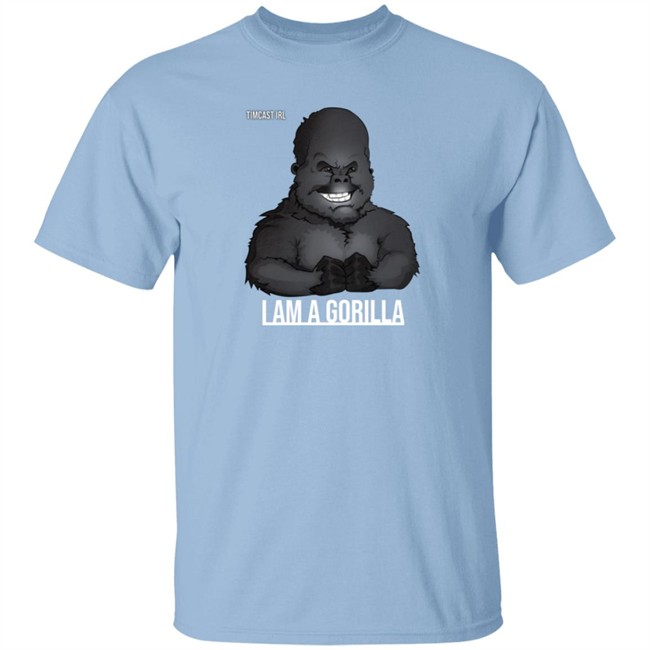 Limited Edition TimCast Irl I Am A Gorilla Shirt