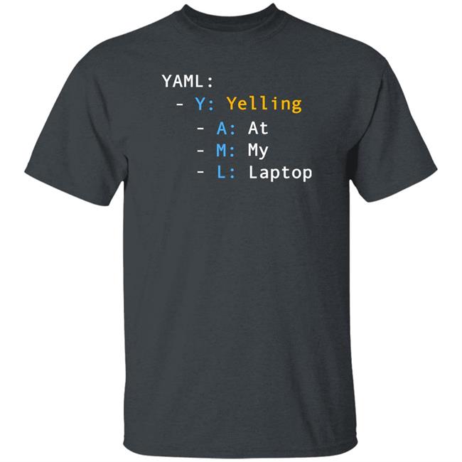 Yaml Y Yellinh A At M My L Laptop Shirt Tim Davis