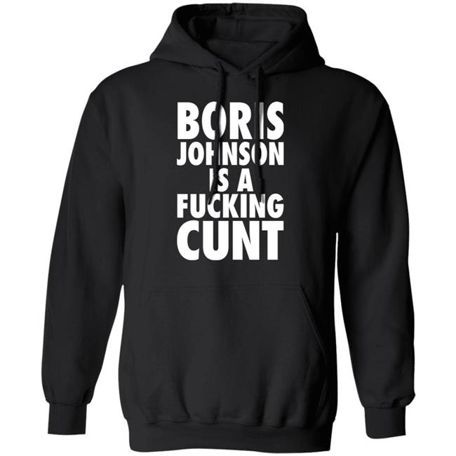 Boris Johnson Is A Fucking Cunt Shirt Steve Bray Viva La Revolutio Snb19692 Boris Johnson Is A Fucking Cunt Shirt Steve Bray Viva La Revolutio Snb19692