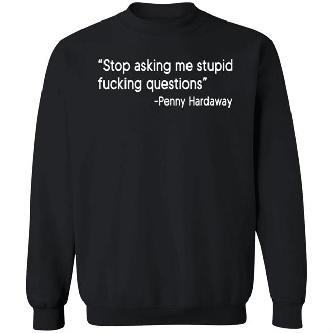 Stop Asking Me Stupid Fucking Questions Penny Hardaway Shirt Brad Carson Stop Asking Me Stupid Fucking Questions Penny Hardaway Shirt Brad Carson