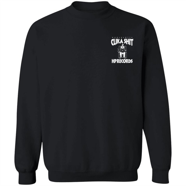Limited Edition Hp Records Merch Clika Shit Pullover Hoodie Sweatshirt Limited Edition Hp Records Merch Clika Shit Pullover Hoodie Sweatshirt