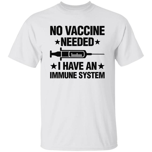 Laurence Fox No Vaccine Needed I Have An Immune System Shirt