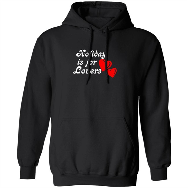 Limited Edition Holiday Is For Lover Shirt Limited Edition Holiday Is For Lover Shirt