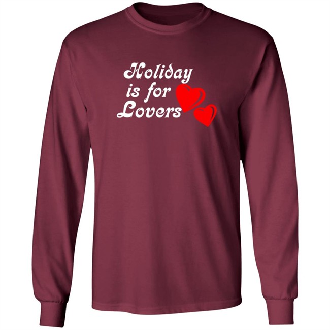 Limited Edition Holiday Is For Lover Shirt Limited Edition Holiday Is For Lover Shirt