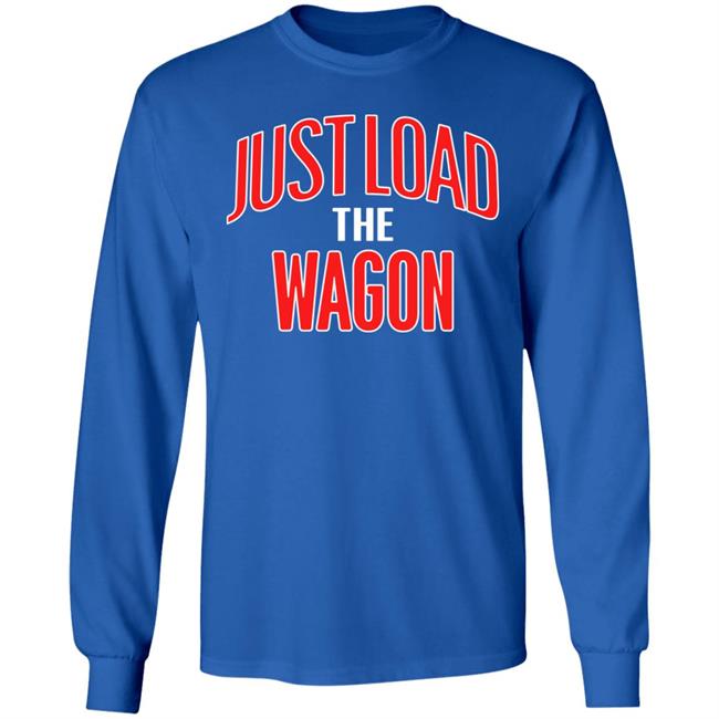 Charlie Hustle Store Merch Just Load The Wagon Shirt Dillon Davis Charlie Hustle Store Merch Just Load The Wagon Shirt Dillon Davis