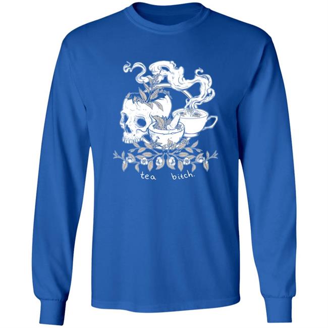 Everpress Shop Tea Bitch Skull Shirt Everpress Shop Tea Bitch Skull Shirt
