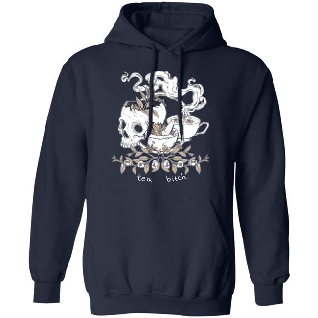Everpress Shop Tea Bitch Skull Shirt Everpress Shop Tea Bitch Skull Shirt
