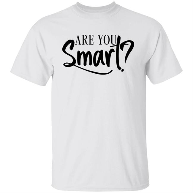 La’Ron Katrel Are You Smart Shirt