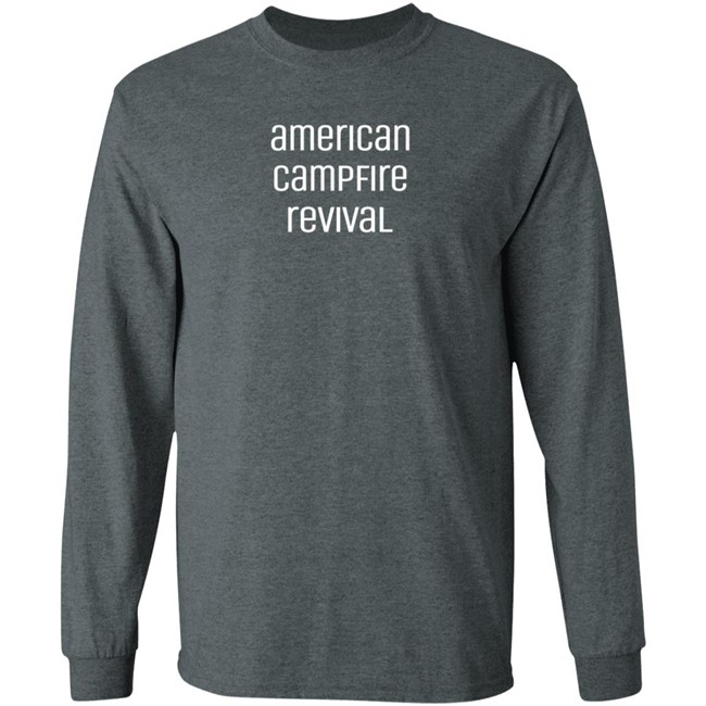 American Campfire Revival Sweatshirt American Campfire Revival Sweatshirt