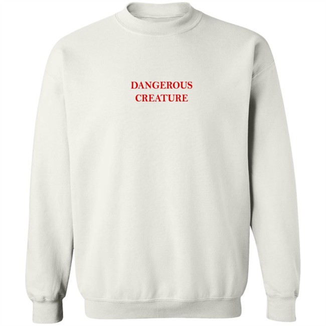 Kyrsten Sinema Dangerous Creature Sweatshirt Kyrsten Sinema Dangerous Creature Sweatshirt