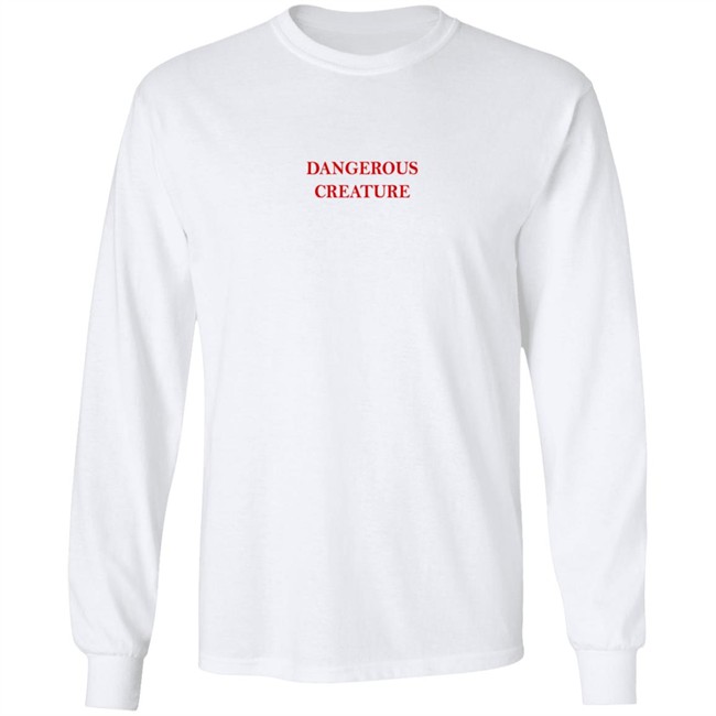 Kyrsten Sinema Dangerous Creature Sweatshirt Kyrsten Sinema Dangerous Creature Sweatshirt