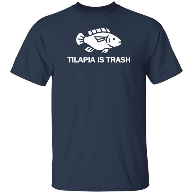 Soulphoodie Merch Tilapia Is Trash Tee Shirt