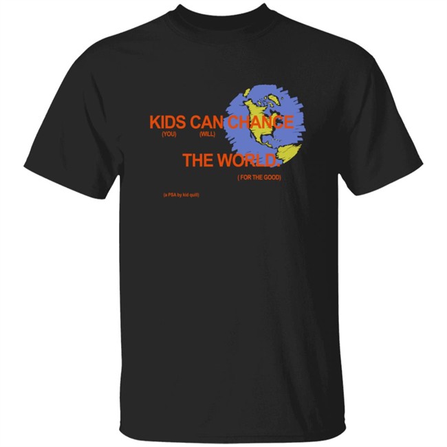 Kid Quill Merch Change The World Shirt