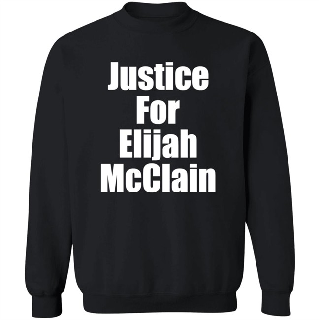 Justice For Elijah McClain Shirt Justice For Elijah McClain Shirt