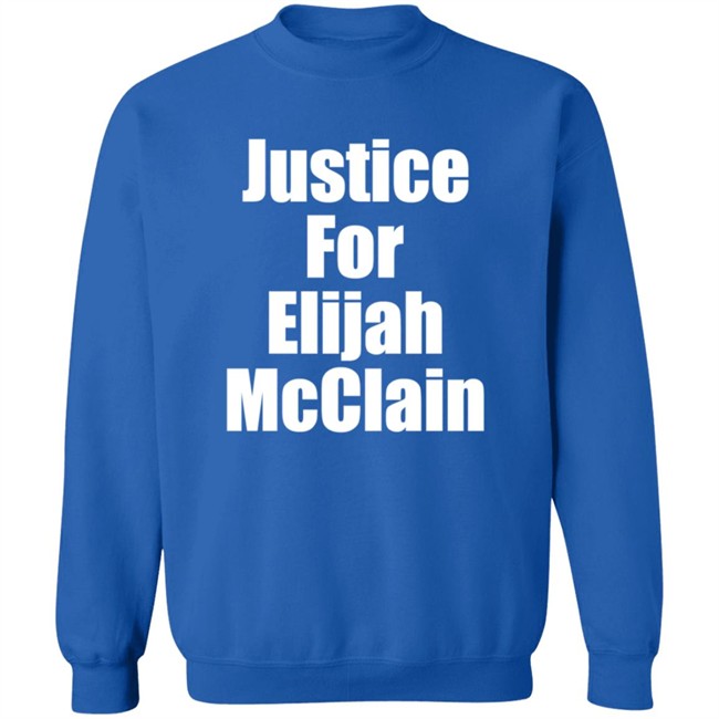 Justice For Elijah McClain Shirt Justice For Elijah McClain Shirt