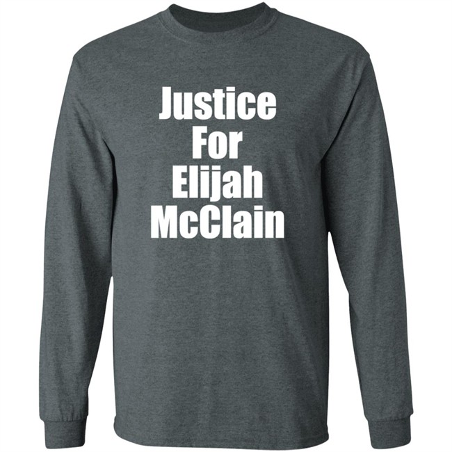 Justice For Elijah McClain Shirt Justice For Elijah McClain Shirt