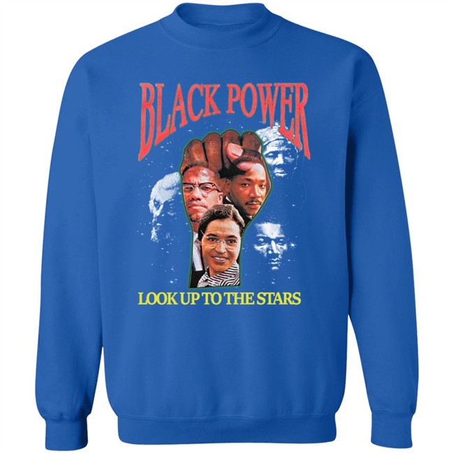 Black Power Look Up To The Stars Shirt Black Power Look Up To The Stars Shirt