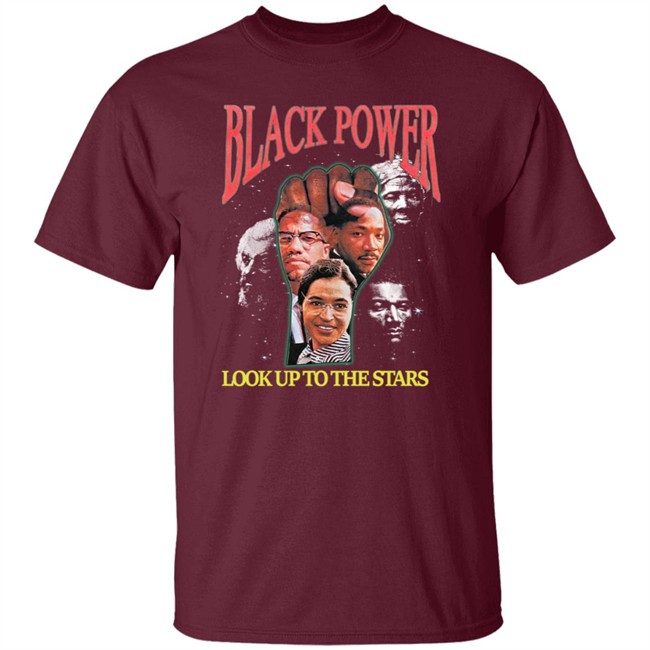 Black Power Look Up To The Stars Shirt Black Power Look Up To The Stars Shirt