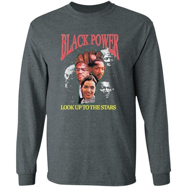 Black Power Look Up To The Stars Shirt Black Power Look Up To The Stars Shirt