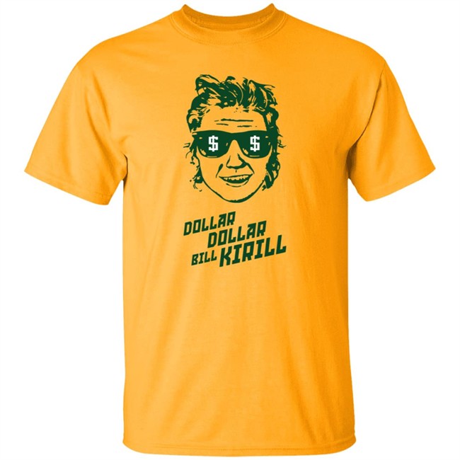 Marcus Foligno Dollar Dollar Bill Kirill Shirt Marcus Foligno Dollar Dollar Bill Kirill Shirt