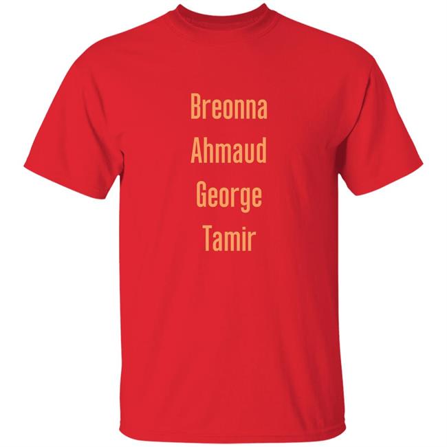 Stevie Joe Payne Breonna Ahmaud George Tamir Shirt