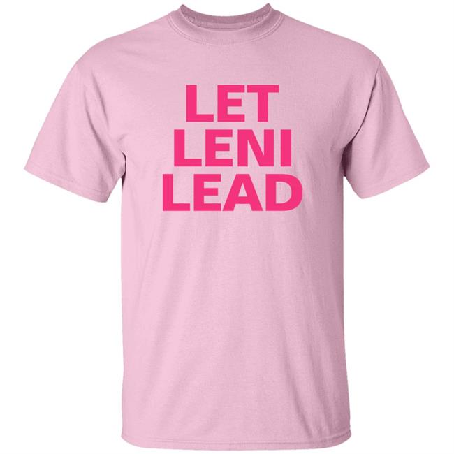 Crissa Let Leni Lead Shirt