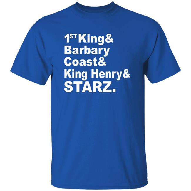 1St King & Barbary Coast & King Henry & Starz Shirt Dj R-Tistic 1St King & Barbary Coast & King Henry & Starz Shirt Dj R-Tistic