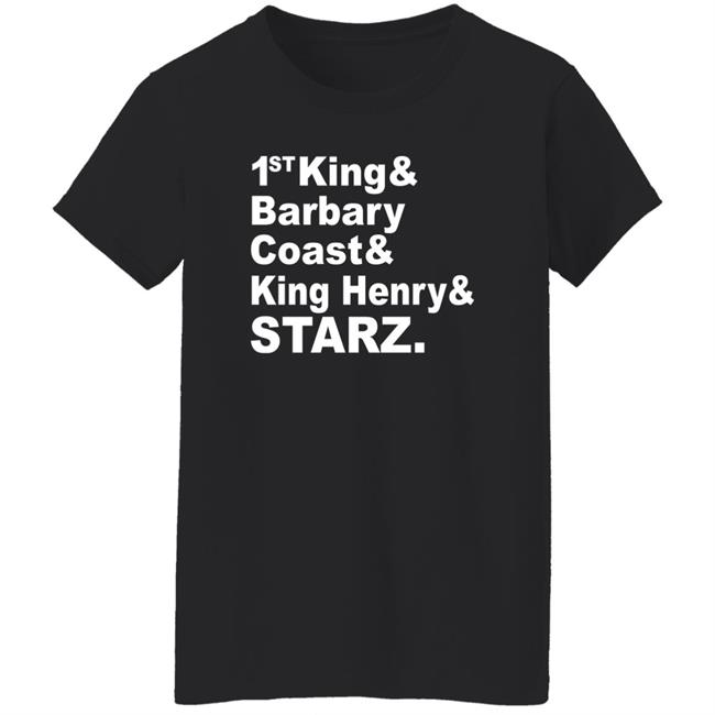 1St King & Barbary Coast & King Henry & Starz Shirt Dj R-Tistic 1St King & Barbary Coast & King Henry & Starz Shirt Dj R-Tistic