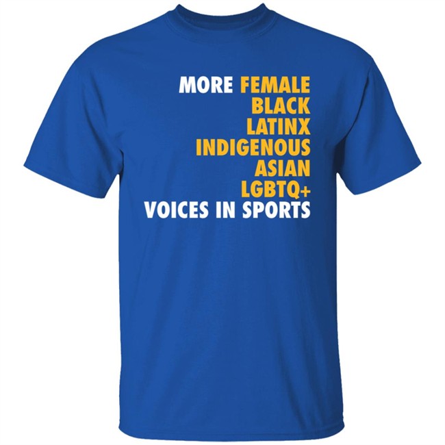 Megan Reyes More Diverse Voices In Sports T Shirt Megan Reyes More Diverse Voices In Sports T Shirt