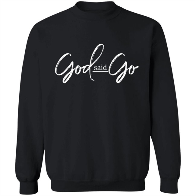 Masterclass With Melody Merch God Said Go Hoodie Masterclass With Melody Merch God Said Go Hoodie