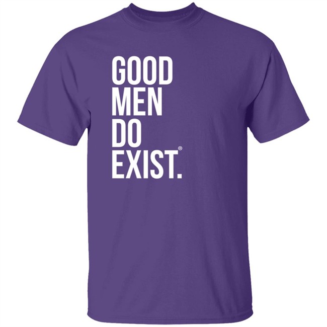 Jeff Tyler Speak Merch Good Men Do Exist Shirt Jeff Tyler Speak Merch Good Men Do Exist Shirt