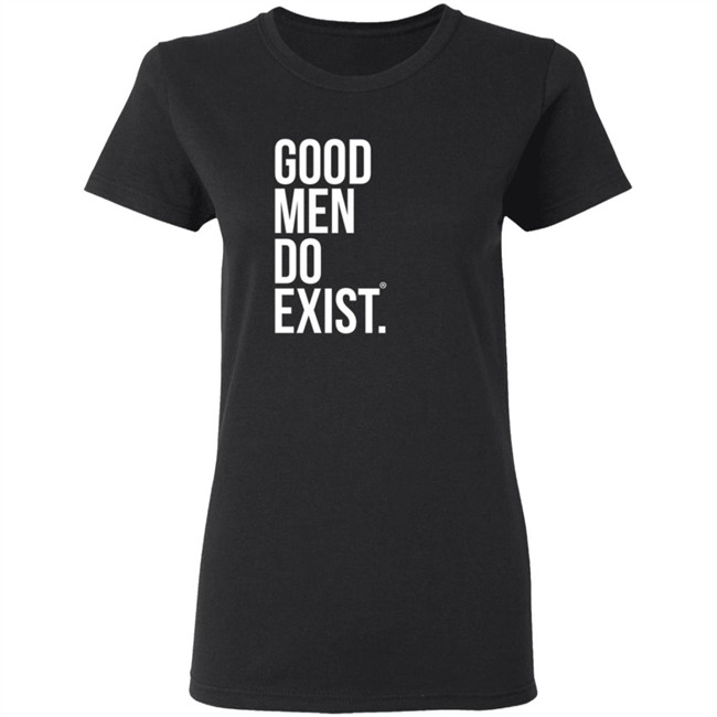 Jeff Tyler Speak Merch Good Men Do Exist Shirt Jeff Tyler Speak Merch Good Men Do Exist Shirt